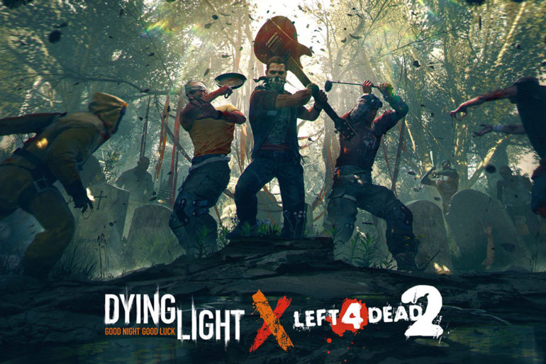 Dying Light Left 4 Dead 2 Crossover