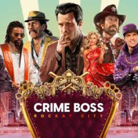 Crime Boss: Rockay City - Where The Biggest Crime Is The Game Itself